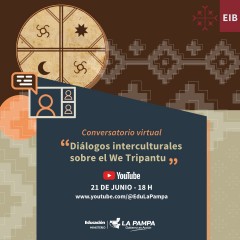 Dictarán el conversatorio “Diálogos Interculturales sobre el We Tripantu” 